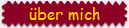 �ber mich